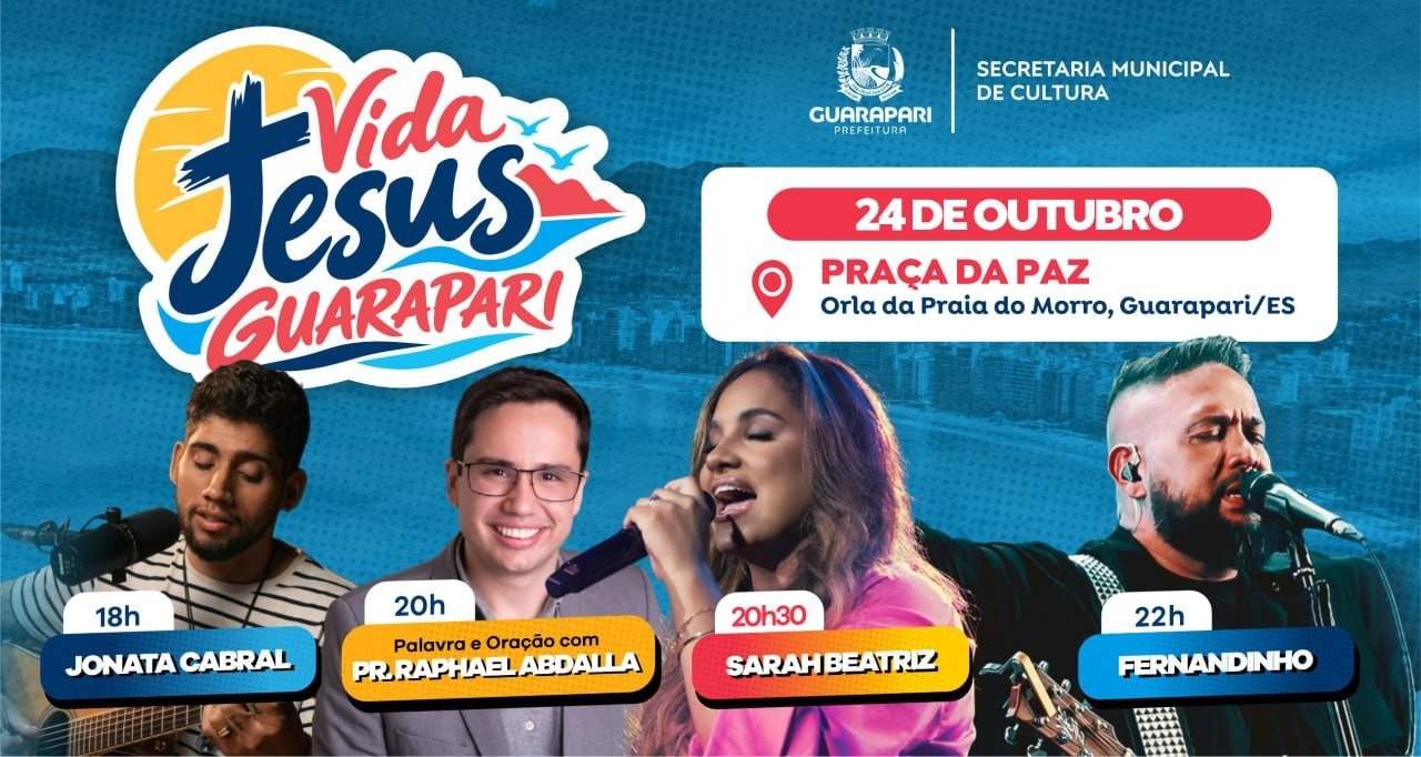 Faltam 4 dias! Vida Jesus Guarapari reúne Sarah Beatriz e Fernandinho neste sábado (24)